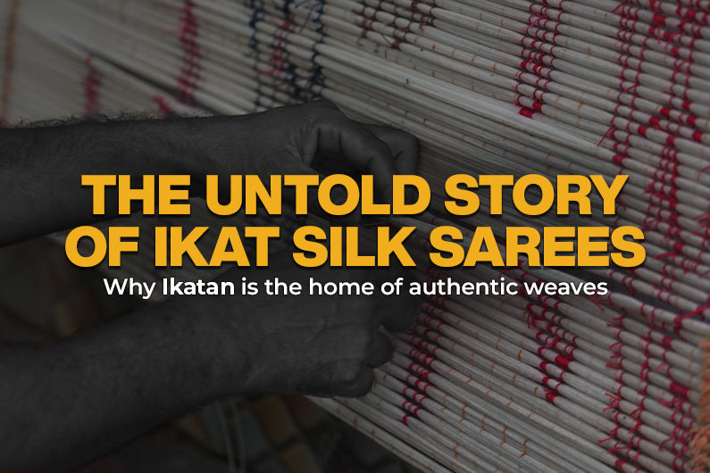 unold story of IKAT Silk sarees